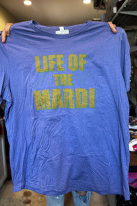 Life of the Mardi Gras Tee