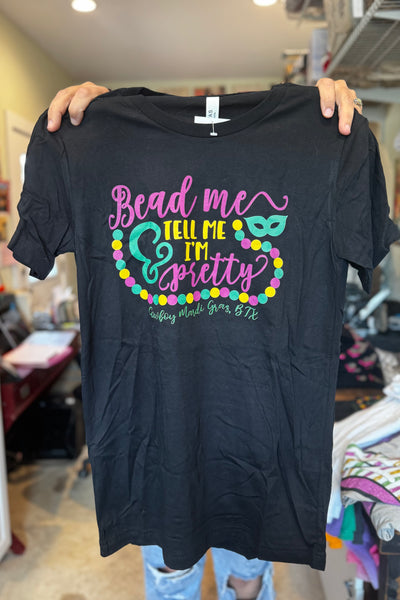 Bead Me and Tell Me I'm Pretty Tee